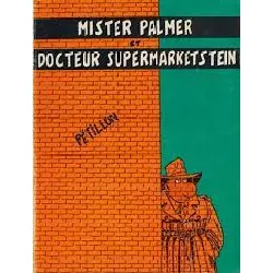 livre mister palmer et docteur supermarketstein 1977