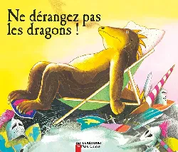 livre ne dérangez pas les dragons