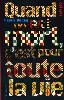 livre quand on est mort, c'est pour toute la vie