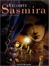 livre sasmira, tome 1 l'appel laurent vicomte