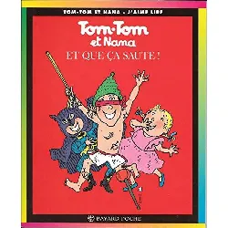 livre tom-tom et nana ca saute