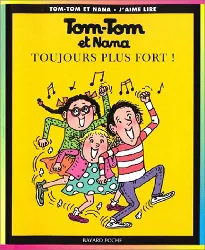 livre tom-tom et nana, numéro 29 toujours plus fort