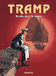 livre tramp tome 7 escale dans le passé