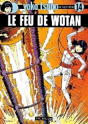 livre yoko tsuno tome 14 le feu de wotan