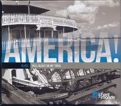 cd america! blues hell blues on my trail (2014)