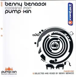 cd benny benassi - cooking for pump - kin: phase one (2005)