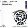 cd benny benassi - cooking for pump - kin: phase one (2005)