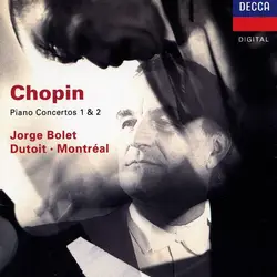 cd chopin, jorge bolet, dutoit, montréal - piano concertos 1 & 2 (1990)