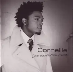 cd corneille - les marchands de rêves (2005)