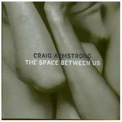 cd craig armstrong: the space between us
