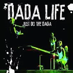 cd dada life - just do the dada (2009)