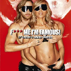 cd fuck me i'm famous 2013 david guetta