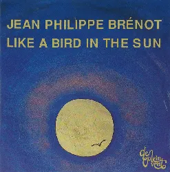 cd jean philippe brénot* like a bird in the sun (1992, cd)