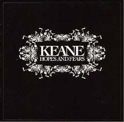 cd keane hopes and fears