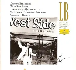 cd leonard bernstein : te kanawa - troyanos - horne - carreras - ollmann - west side story - highlights - querschnitt (1990)