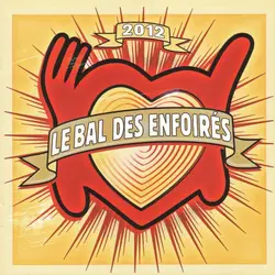 cd les enfoirés - 2012 le bal des enfoirés (2012)