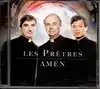 cd les prêtres - amen (2014)