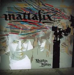 cd mattafix - rhythm & hymns (2007)