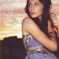 cd pauline - allo le monde (2007)
