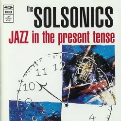 cd the solsonics - jazz in the present tense (1994)