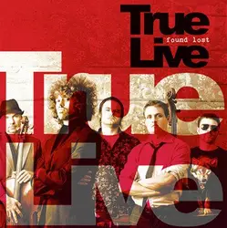 cd true live - found lost (2009)