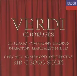 cd verdi, chicago symphony chorus director: margaret hillis - chicago symphony orchestra, sir georg solti - choruses (1990)