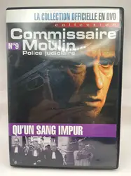 dvd commissaire moulin qu'un sang impur