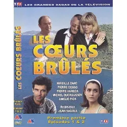 dvd les coeurs brulés (première partie épisodes 1 et 2)