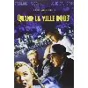 dvd quand la ville dort edition simple