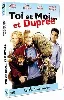 dvd toi et moi... duprée