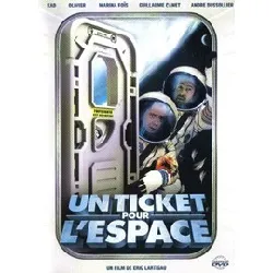dvd un ticket pour l'espace (edition locative)