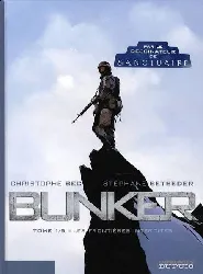 livre bunker tome 1 les frontières interdites