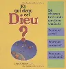 livre et qui donc est dieu