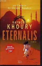 livre eternalis raymond khoury