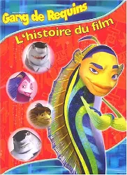 livre gang des requins le scénario du film