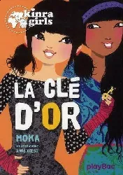 livre kinra girls la clé d'or tome 6