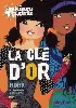 livre kinra girls la clé d'or tome 6