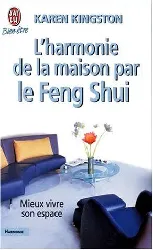 livre l'harmonie de la maison par le feng shui mieux vivre son espace