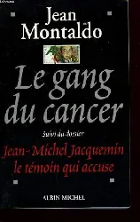 livre le gang du cancer