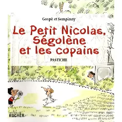 livre le petit nicolas ségolène et les copains