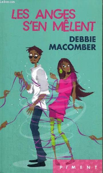Livre les Anges S'en Mêlent Debbie Macomber