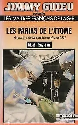 livre les parias de l'atome (f.noir maitres)