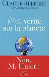 livre ma vérité sur la planète