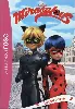 livre miraculous tome 2 un chat de trop