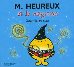 livre monsieur heureux et le magicien
