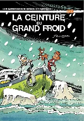 livre spirou et fantasio tome 30 la ceinture du grand froid