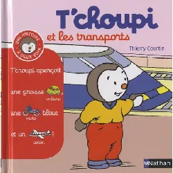 livre t'choupi et les transports