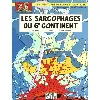 bd les sarcophages du 6e continent tome 17  vol2 - les aventures de blake et mortimer - editions blake et mortimer