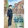 bd  quartier lointain - editions casterman
