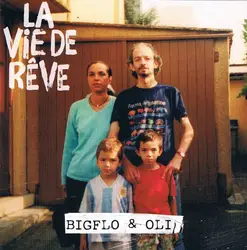 cd bigflo & oli - la vie de rêve (2018)
